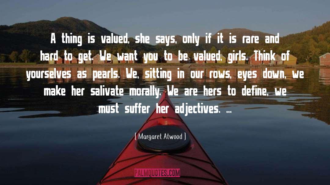Adjectives And Adverbs quotes by Margaret Atwood