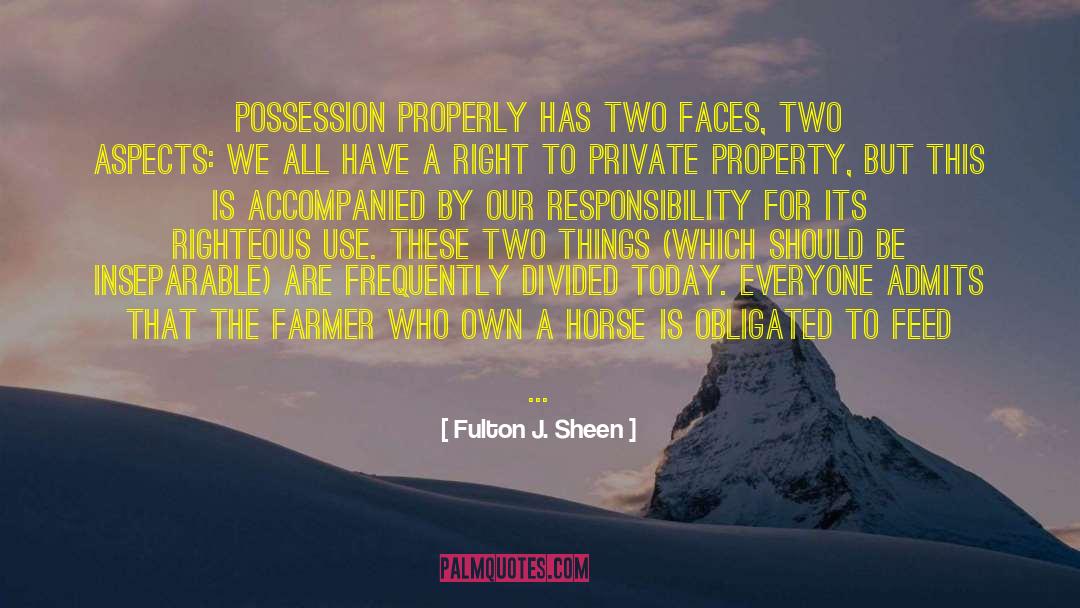Adjoining Property quotes by Fulton J. Sheen