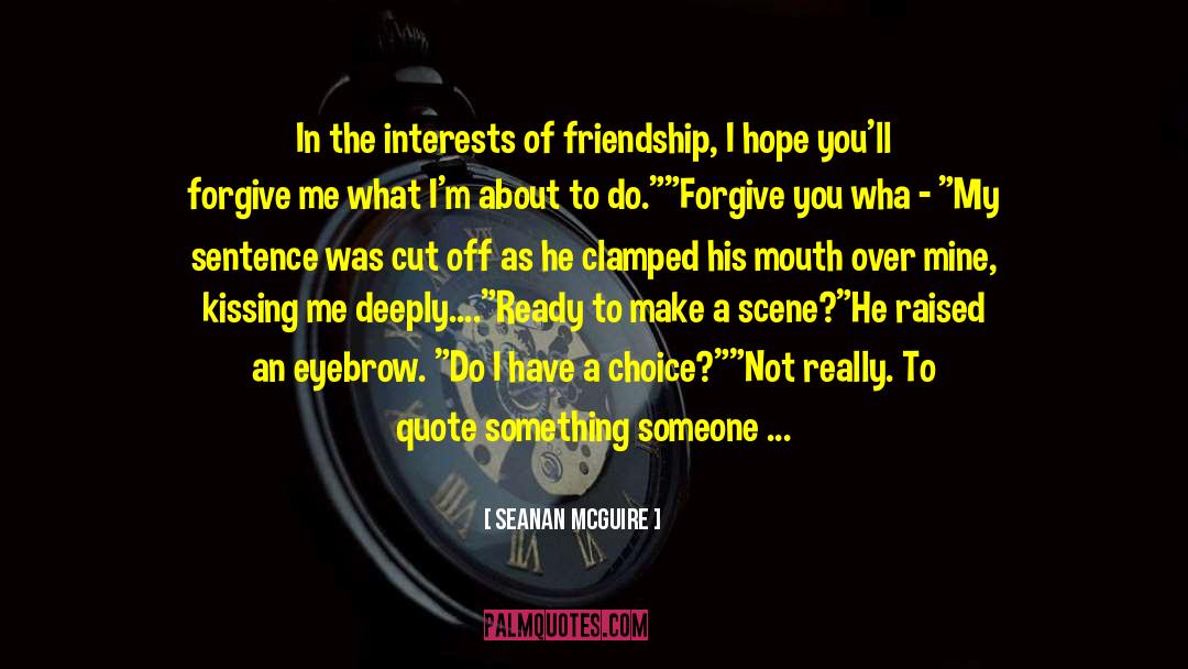 Adjure In A Sentence quotes by Seanan McGuire
