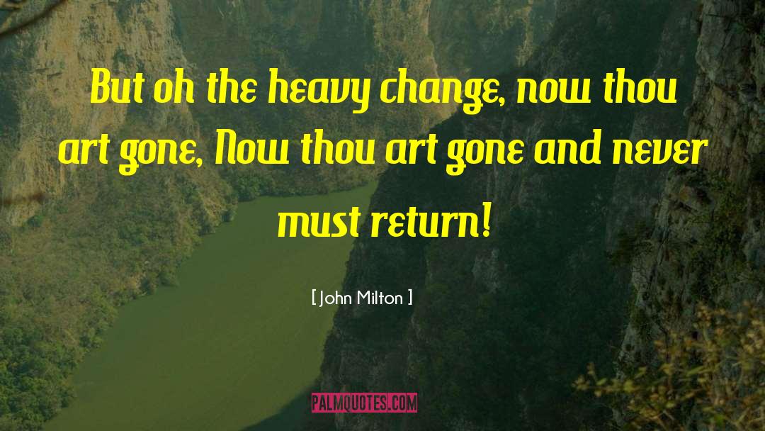 Adjust And Change quotes by John Milton