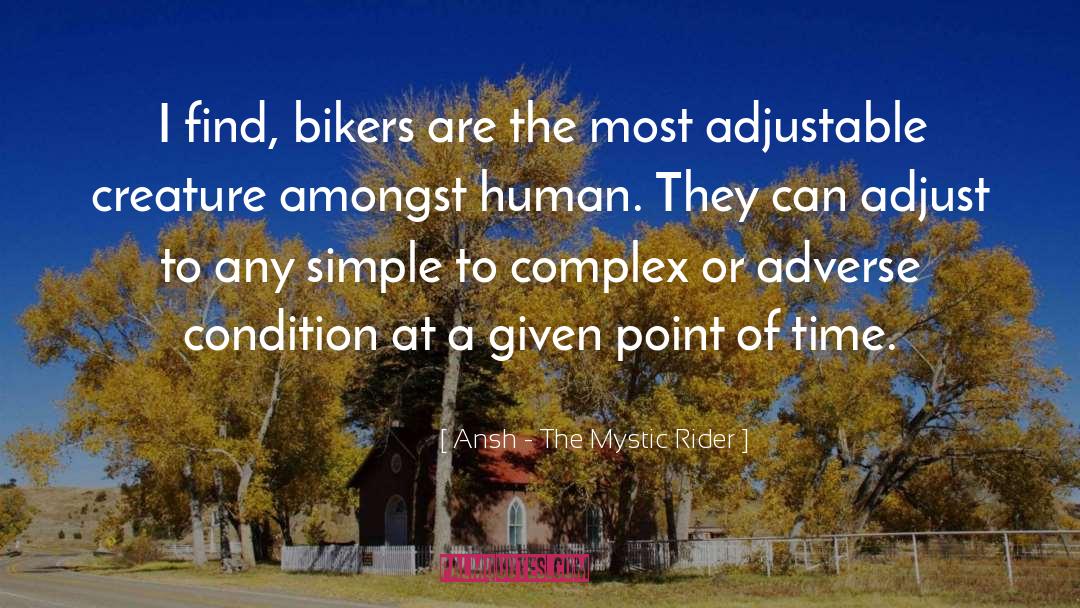 Adjust quotes by Ansh - The Mystic Rider