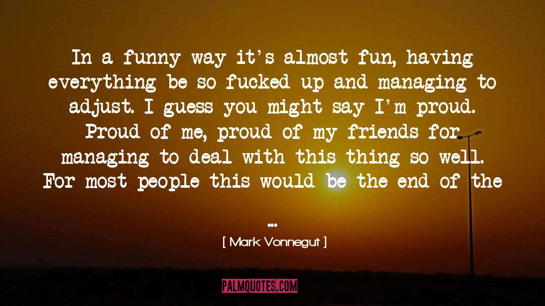Adjust quotes by Mark Vonnegut