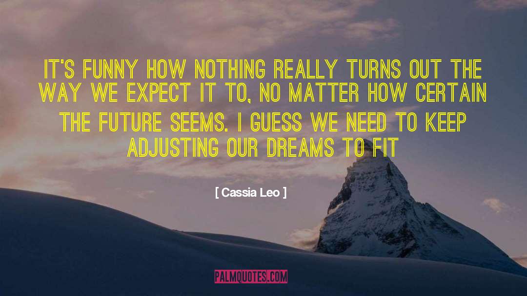 Adjusting quotes by Cassia Leo