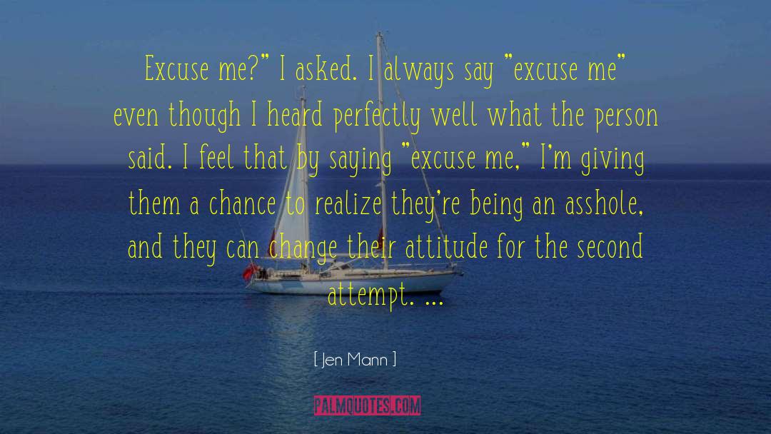 Adjustment And Attitude quotes by Jen Mann