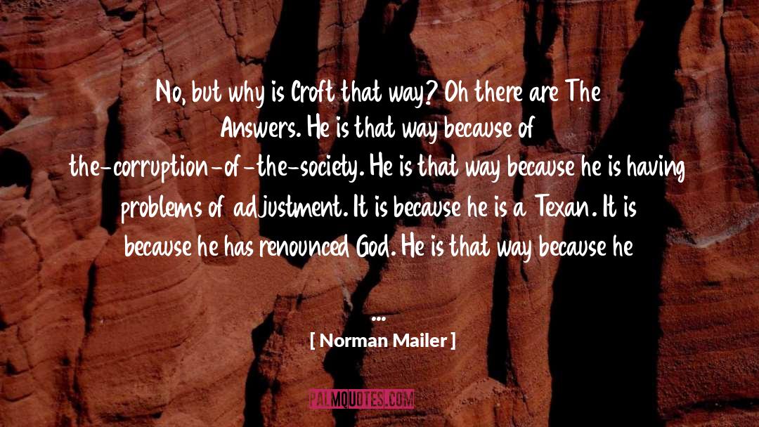 Adjustment quotes by Norman Mailer