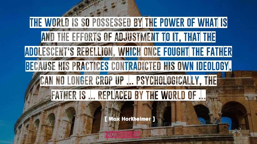 Adjustment quotes by Max Horkheimer