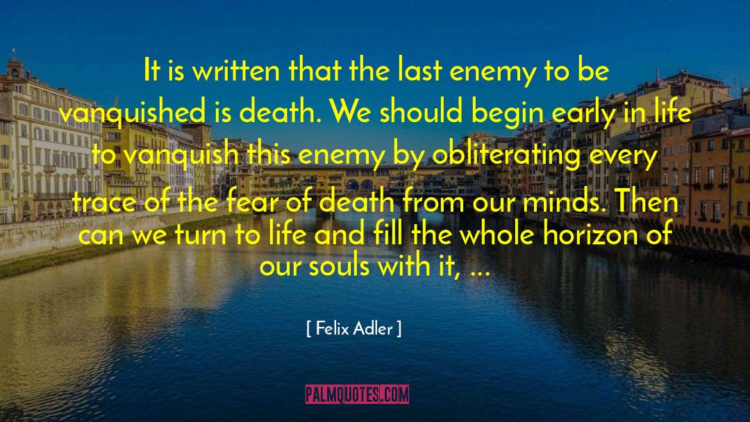 Adler quotes by Felix Adler