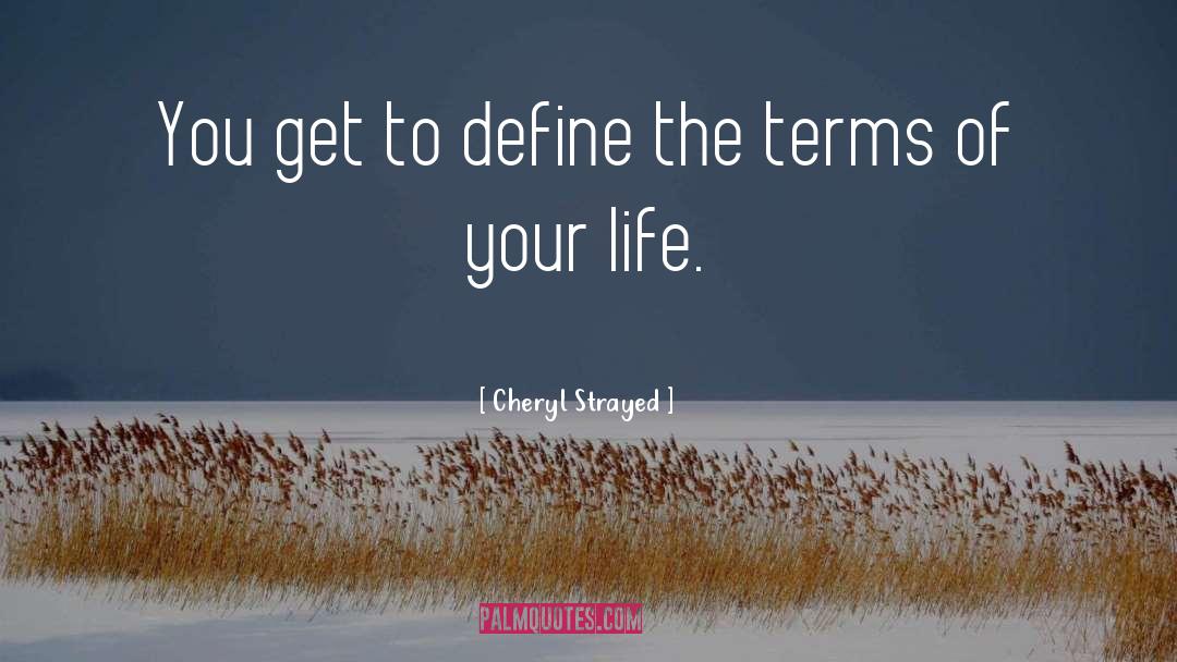Administrated Define quotes by Cheryl Strayed