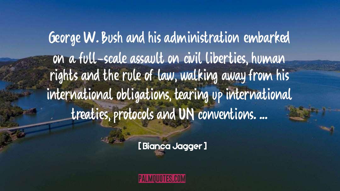 Administration quotes by Bianca Jagger