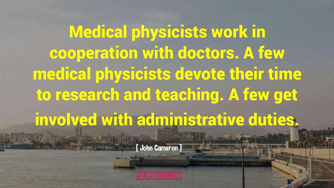 Administrative Assistant quotes by John Cameron