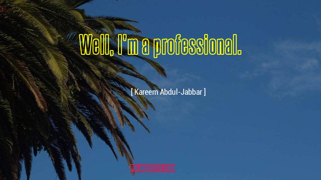 Administrative Professional quotes by Kareem Abdul-Jabbar