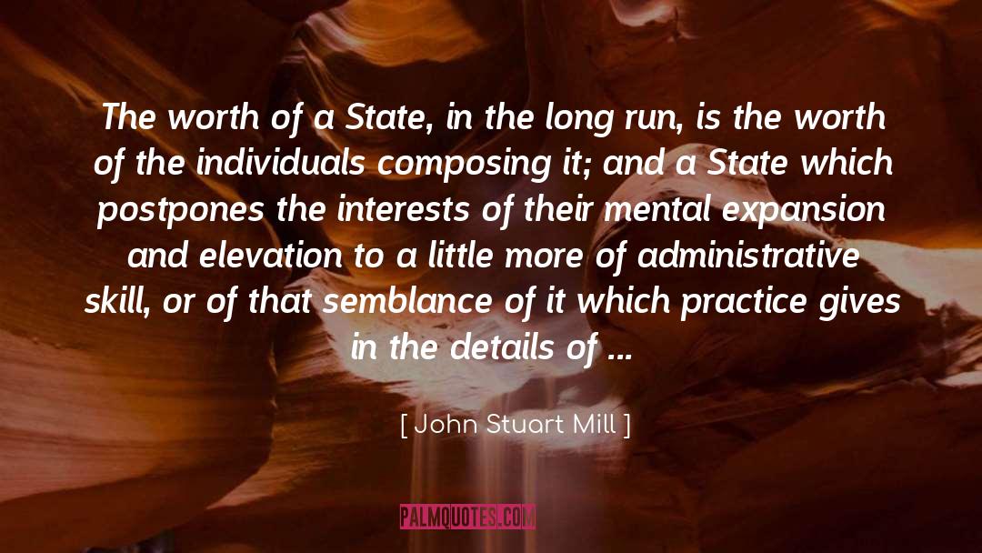Administrative quotes by John Stuart Mill