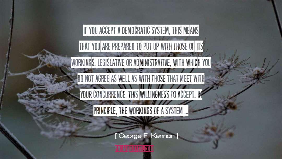 Administrative quotes by George F. Kennan