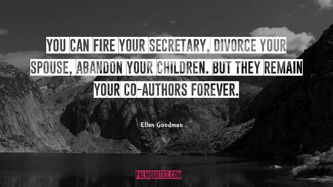 Administrative quotes by Ellen Goodman