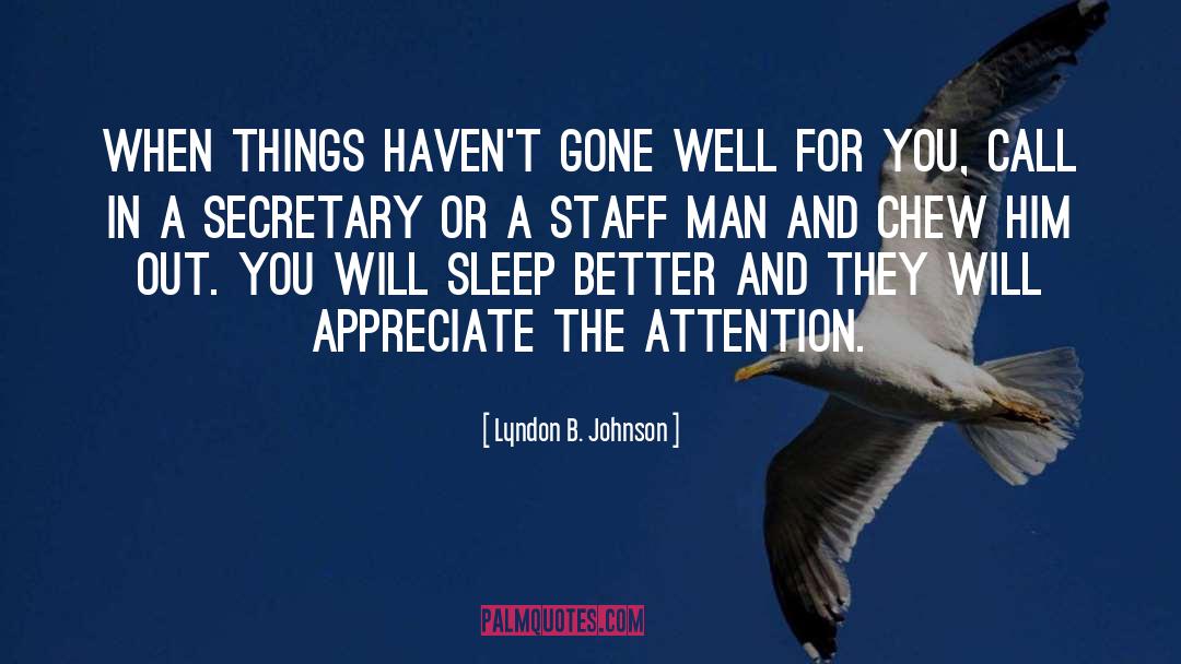 Administrative quotes by Lyndon B. Johnson