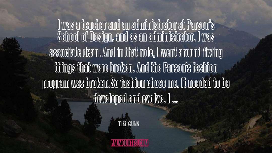 Administrators quotes by Tim Gunn