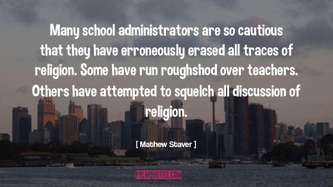 Administrators quotes by Mathew Staver