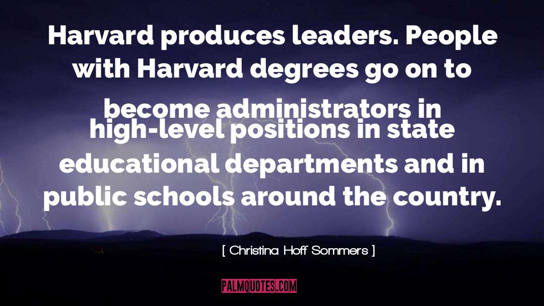 Administrators quotes by Christina Hoff Sommers