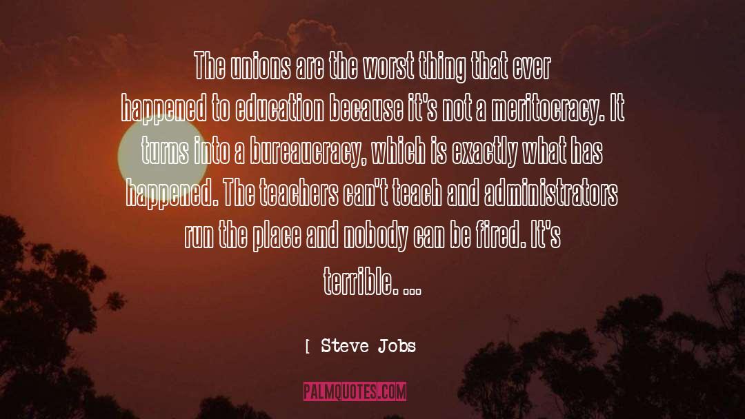 Administrators quotes by Steve Jobs