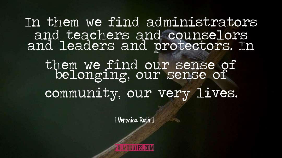 Administrators quotes by Veronica Roth