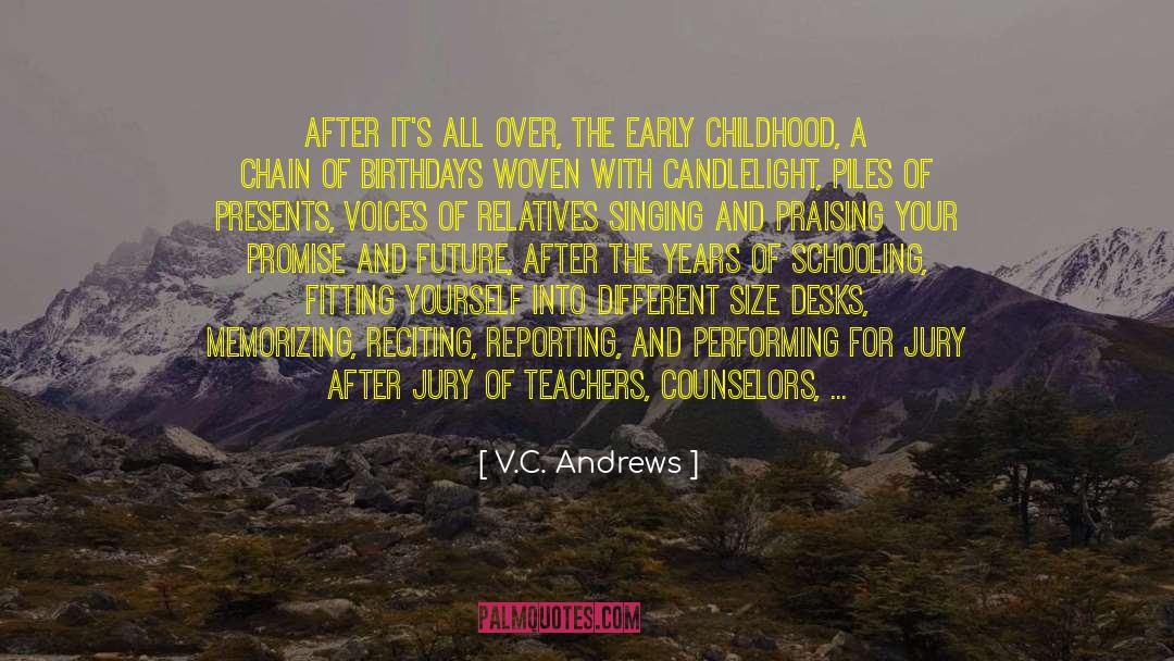 Administrators quotes by V.C. Andrews