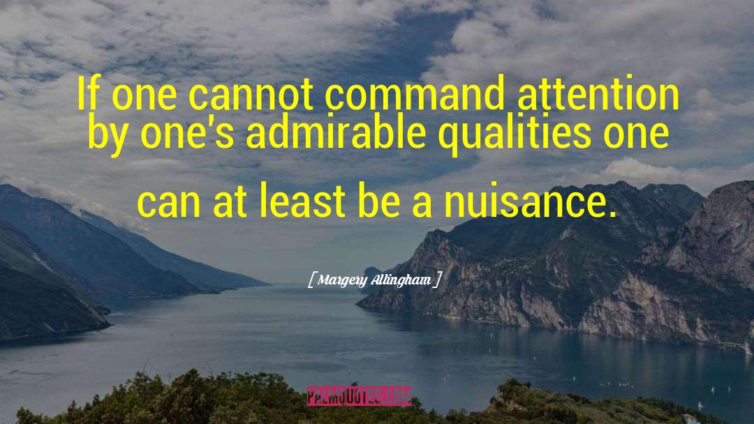 Admirable Qualities quotes by Margery Allingham