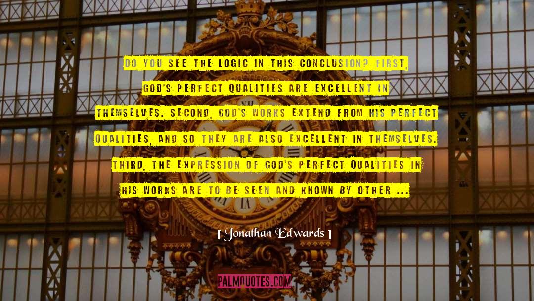 Admirable Qualities quotes by Jonathan Edwards