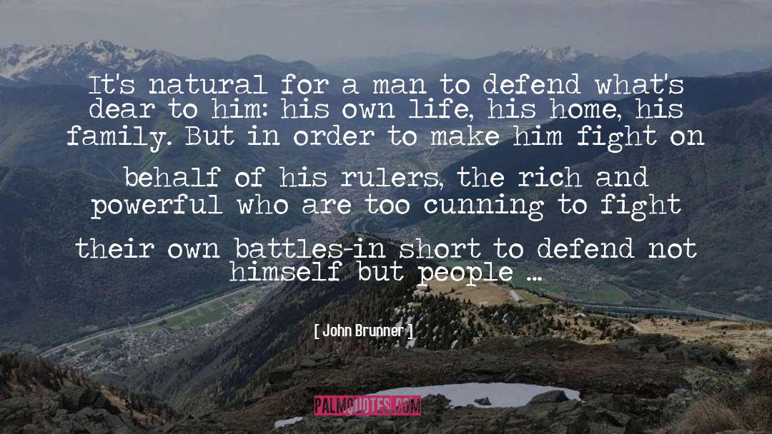Admirable quotes by John Brunner