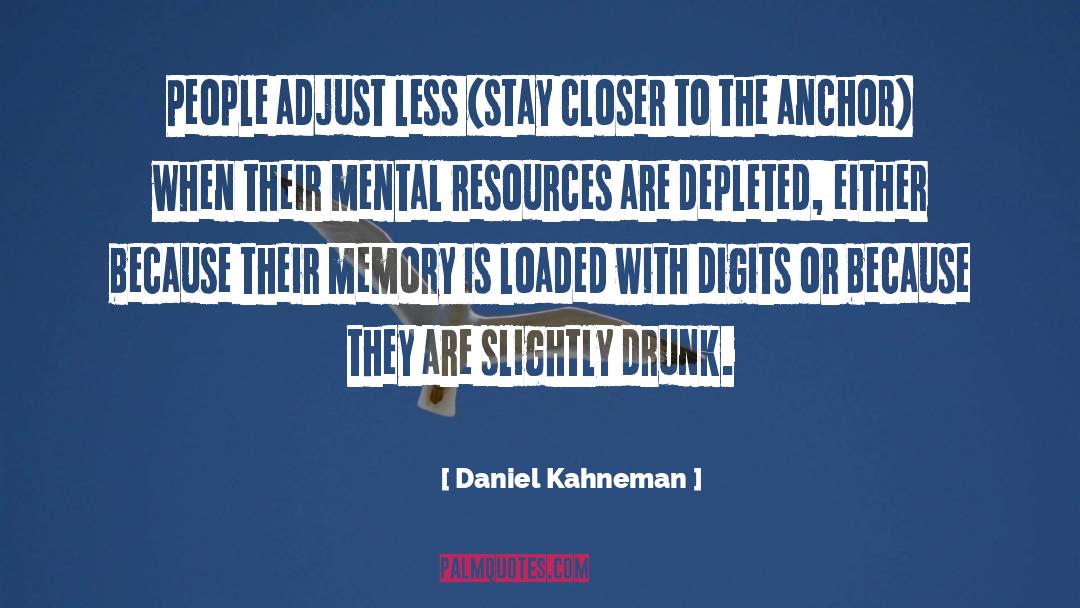 Admirals Anchor quotes by Daniel Kahneman
