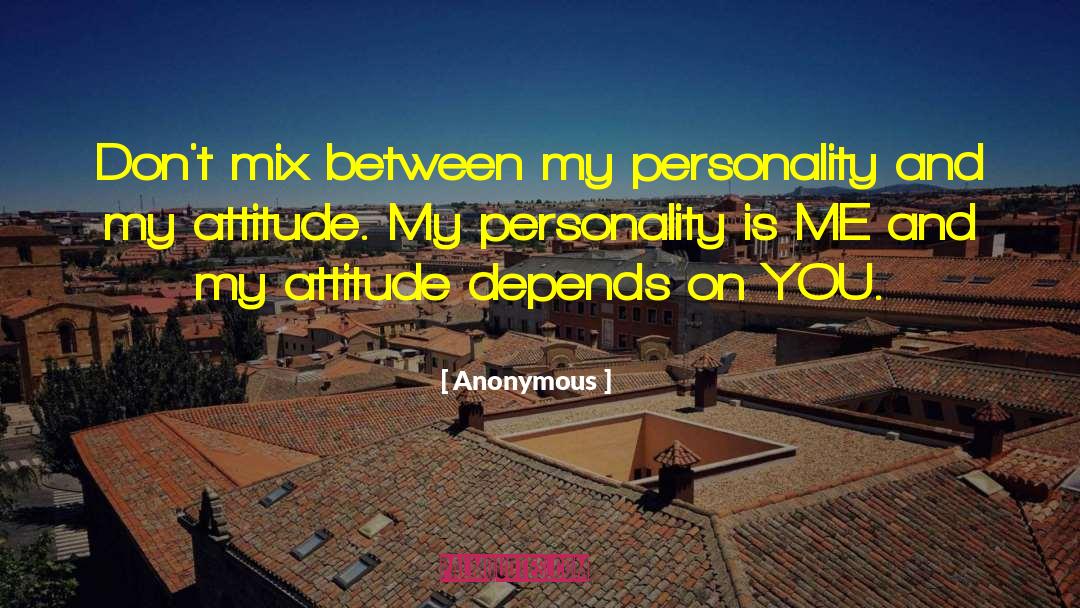 Admiration And Attitude quotes by Anonymous