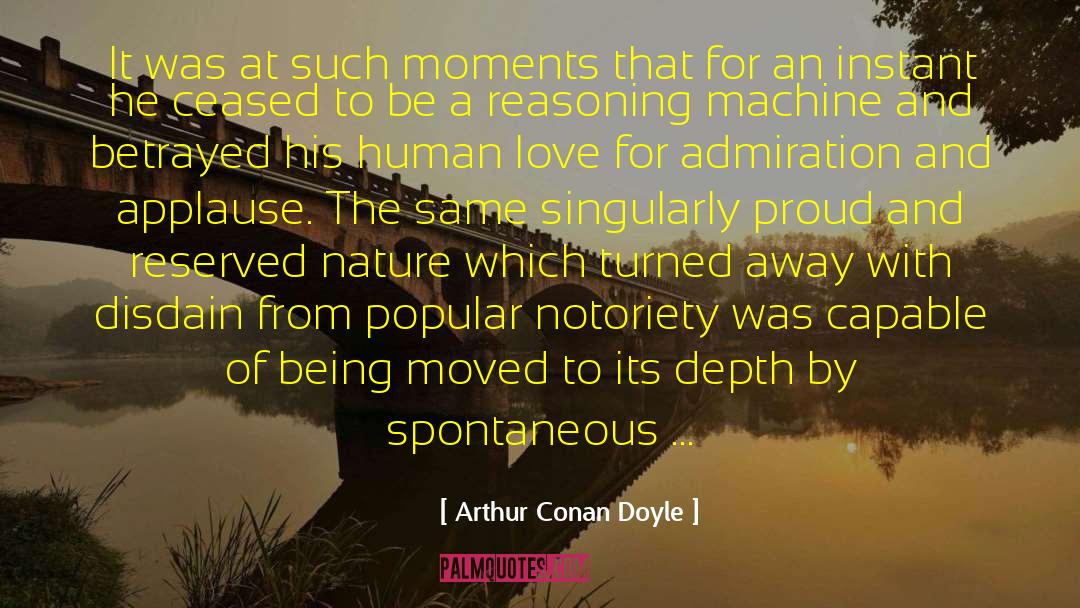 Admiration And Attitude quotes by Arthur Conan Doyle