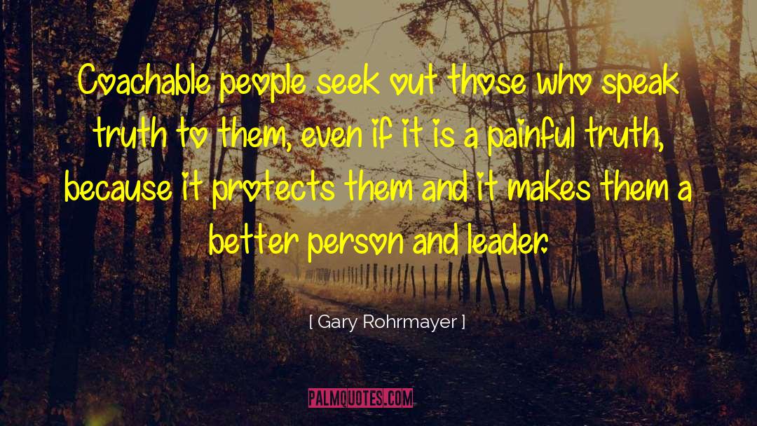 Admiration And Leadership quotes by Gary Rohrmayer
