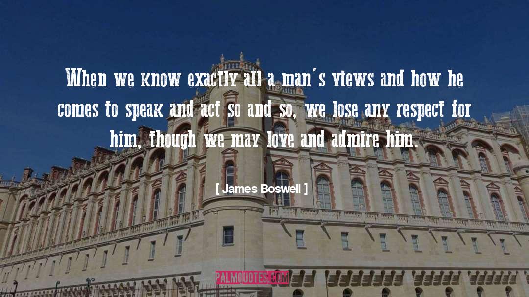 Admiration And Respect quotes by James Boswell