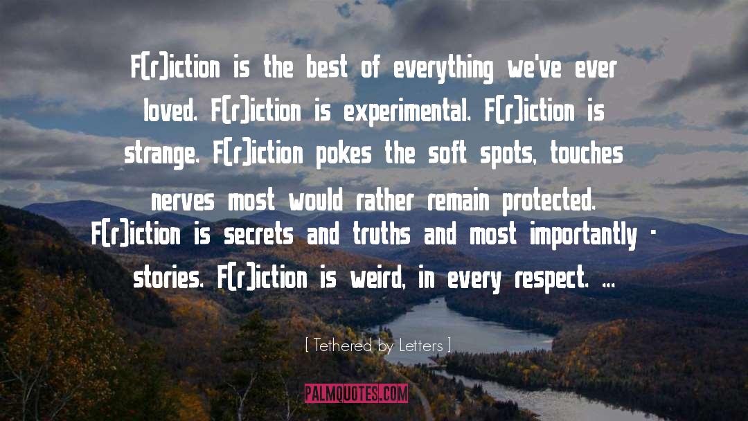 Admiration And Respect quotes by Tethered By Letters