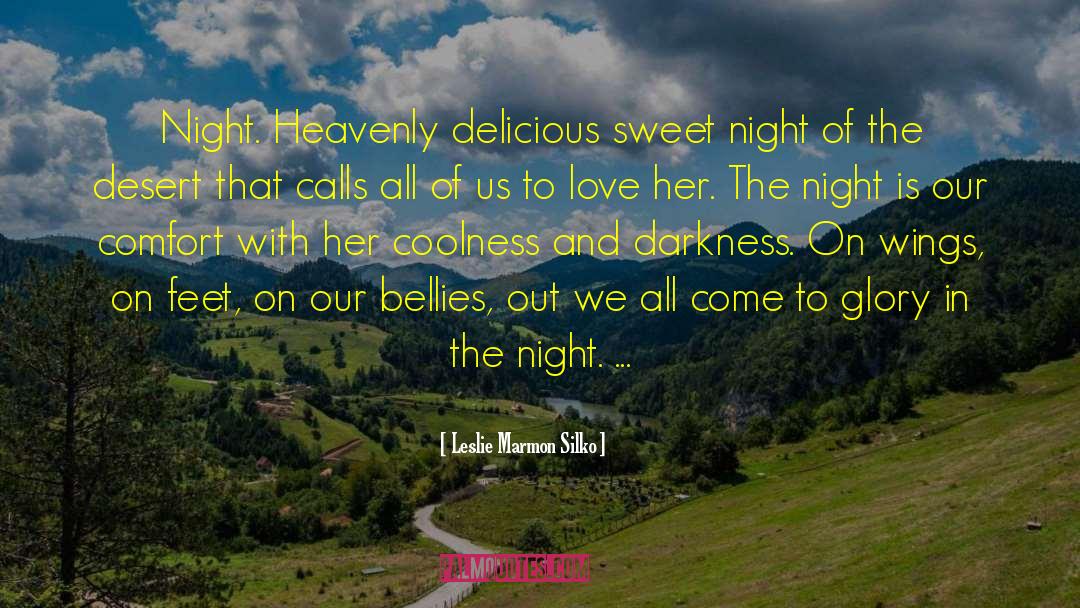 Admire Sweet Night quotes by Leslie Marmon Silko