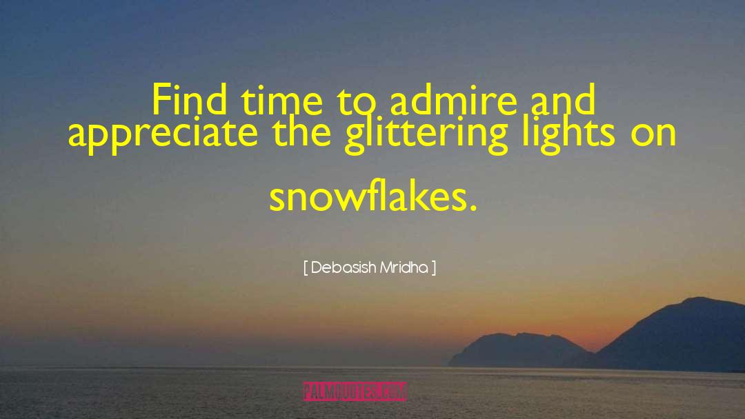 Admire You quotes by Debasish Mridha