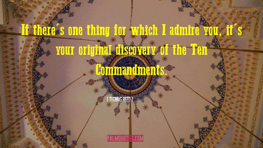 Admire You quotes by Thomas Reed