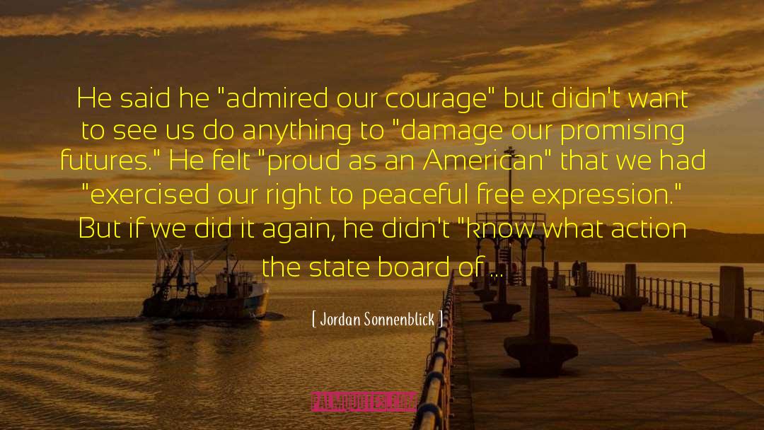 Admired quotes by Jordan Sonnenblick