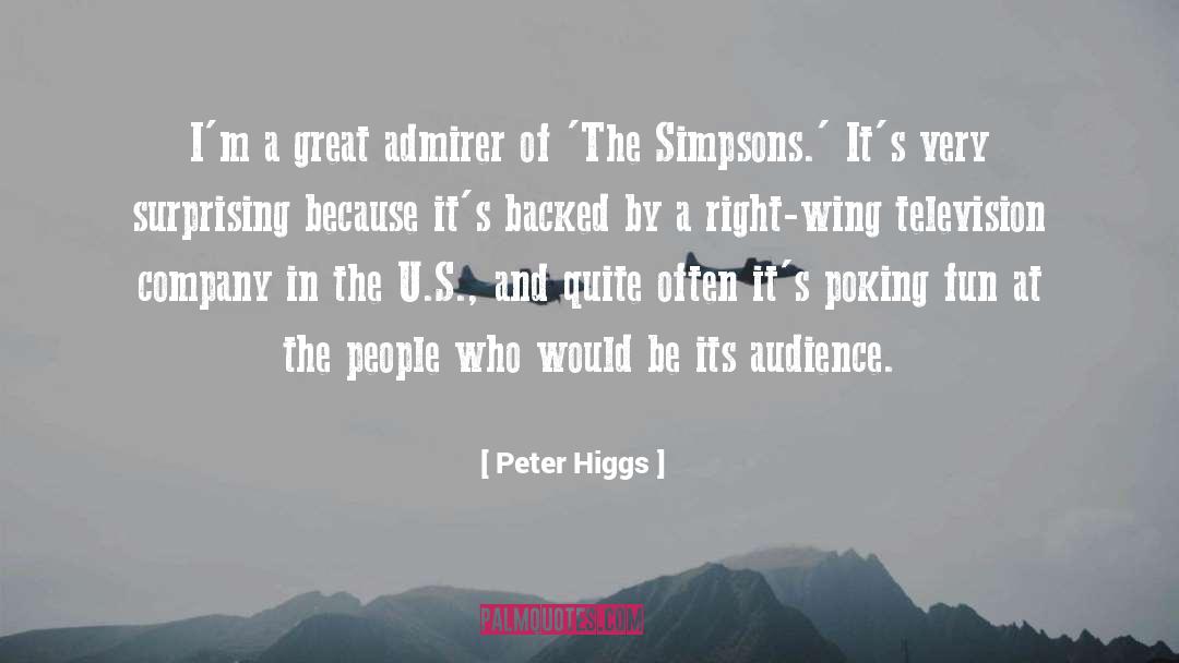 Admirer quotes by Peter Higgs