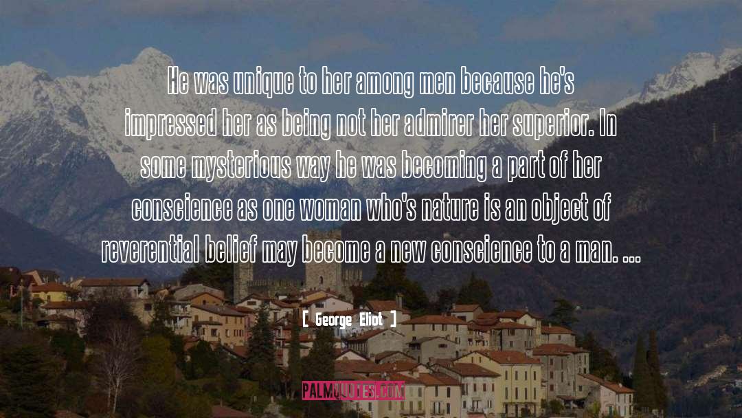 Admirer quotes by George Eliot