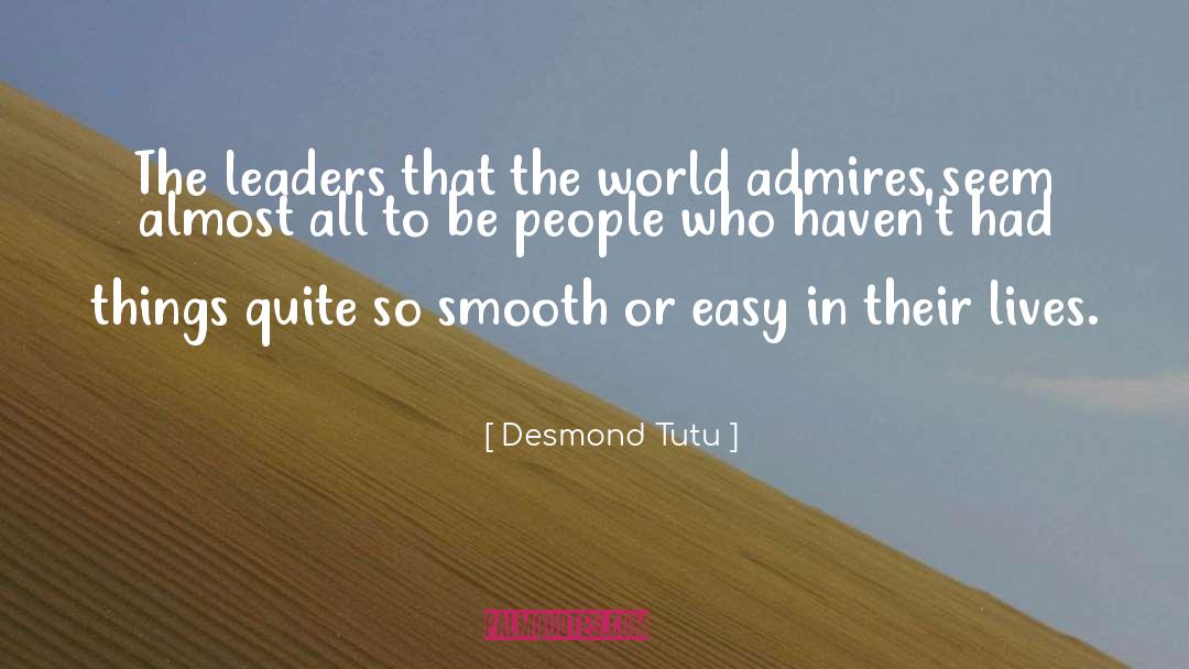 Admires quotes by Desmond Tutu