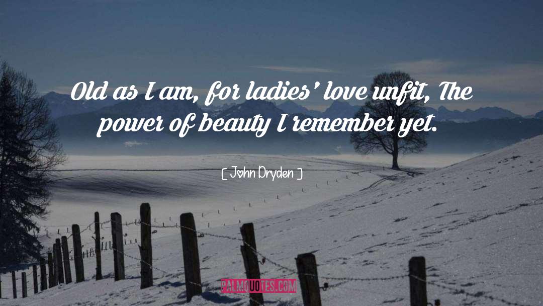 Admiring Beauty quotes by John Dryden