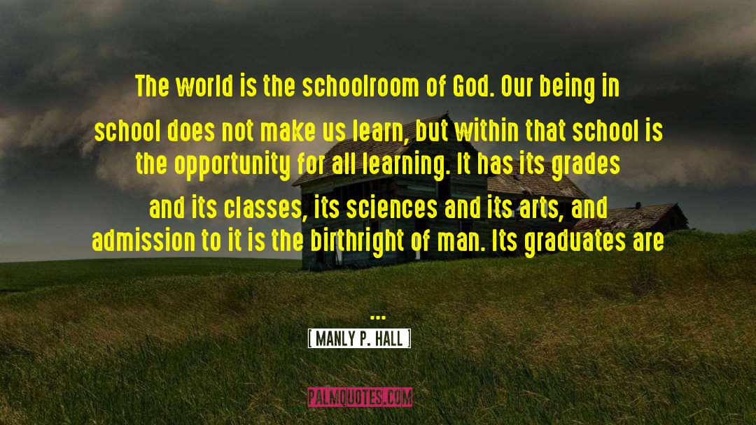 Admission quotes by Manly P. Hall