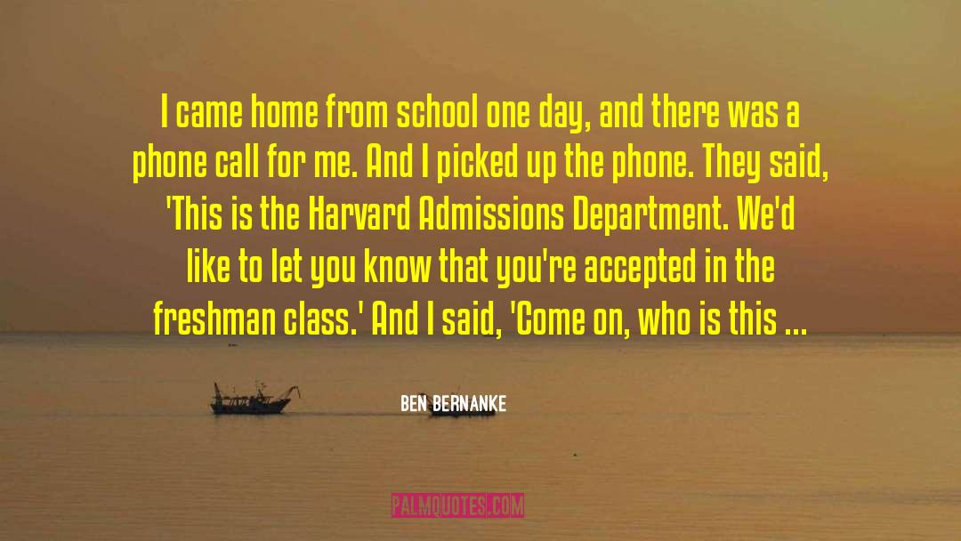 Admissions Committee quotes by Ben Bernanke