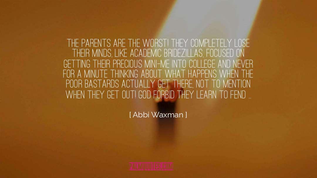 Admissions quotes by Abbi Waxman