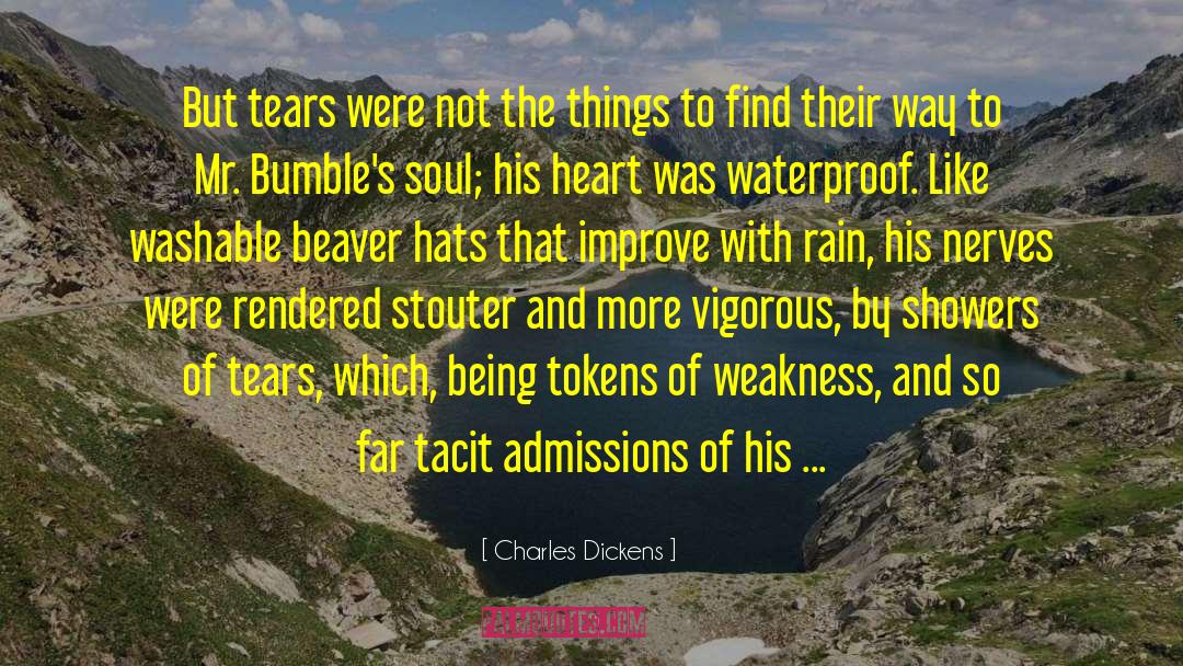 Admissions quotes by Charles Dickens