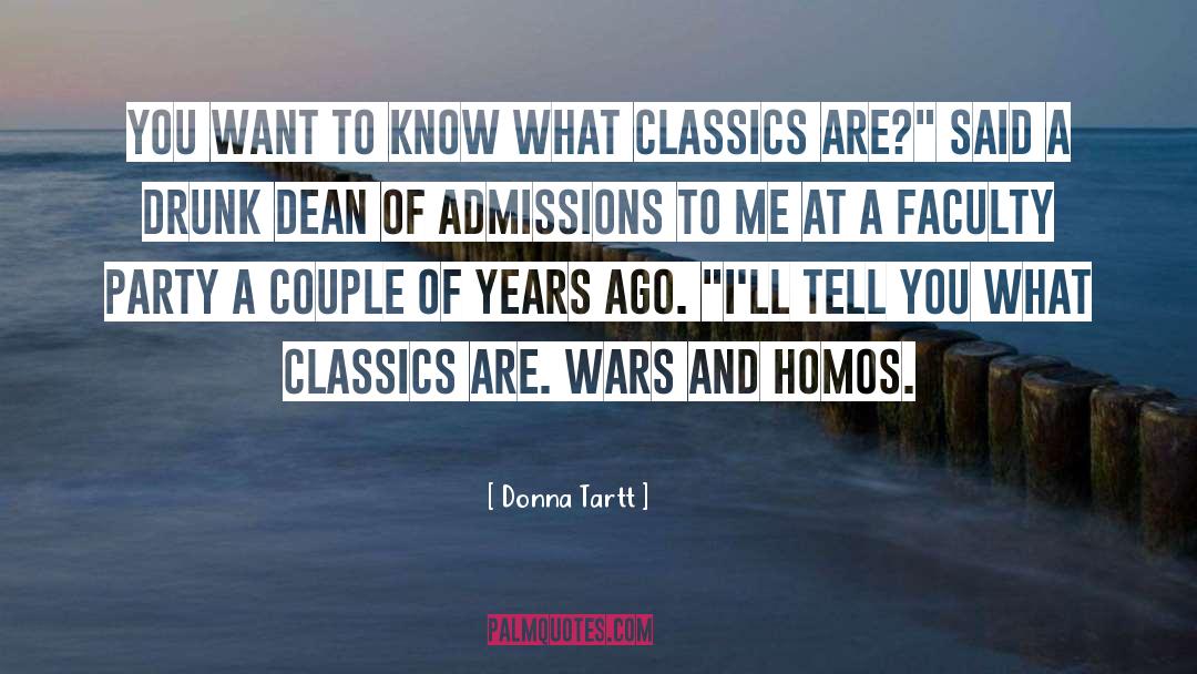 Admissions quotes by Donna Tartt