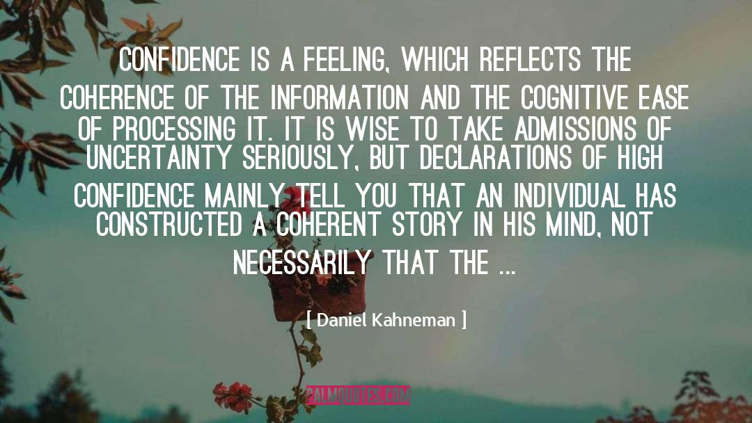 Admissions quotes by Daniel Kahneman
