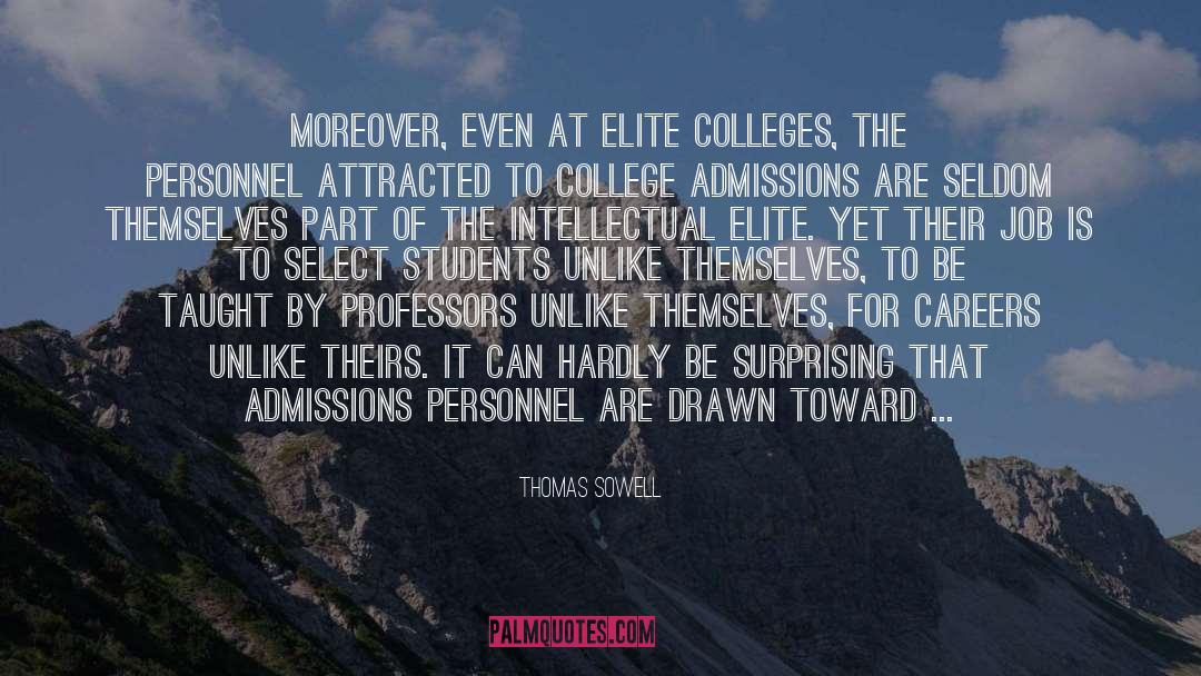 Admissions quotes by Thomas Sowell