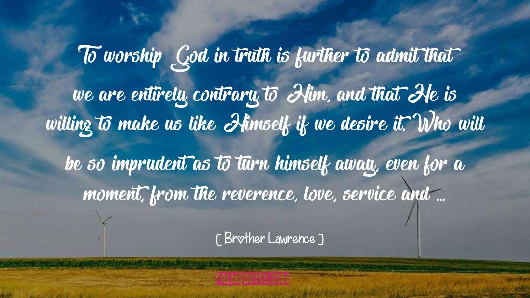 Admit quotes by Brother Lawrence